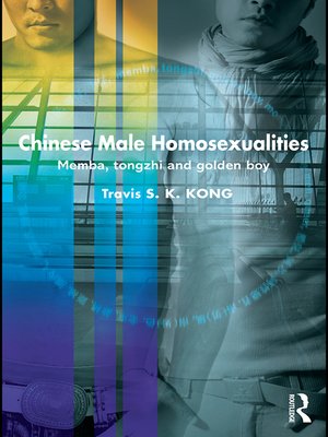 cover image of Chinese Male Homosexualities